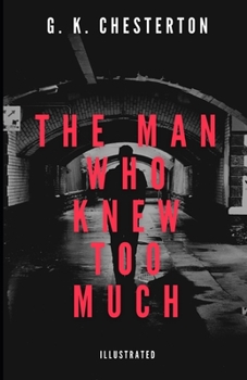 Paperback The Man Who Knew Too Much Illustrated Book