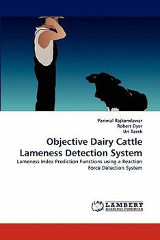 Paperback Objective Dairy Cattle Lameness Detection System Book