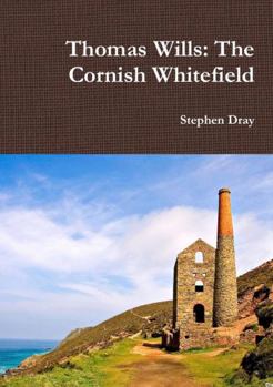 Paperback Thomas Wills: The Cornish Whitefield Book