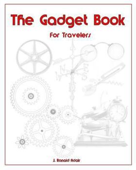 Paperback The Gadget Book for Travelers Book