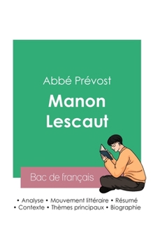 Paperback Réussir son Bac de français 2023: Analyse de Manon Lescaut de l'abbé Prévost [French] Book