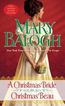 Mass Market Paperback A Christmas Bride/Christmas Beau: Two Novels in One Volume Book