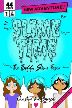Paperback Slime Time: and The Fluffy Slime Fiasco Book