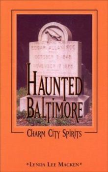 Paperback Haunted Baltimore: Charm City Spirits Book