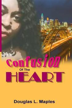 Paperback Confusion Of The Heart Book