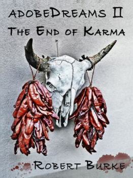 Paperback Adobedreams II: The End of Karma Book