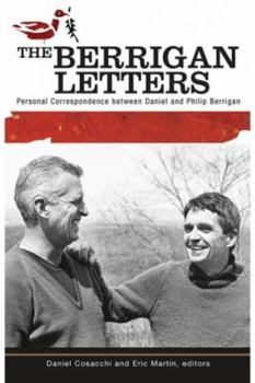 Paperback The Berrigan Letters: Personal Correspondence Between Daniel and Philip Berrigan Book