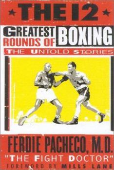 Paperback The 12 Greatest Rounds of Boxing Book