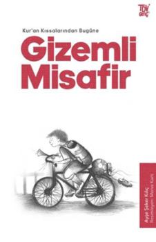 Paperback Gizemli Misafir: Kuran Kıssalarından Bugüne [Turkish] Book