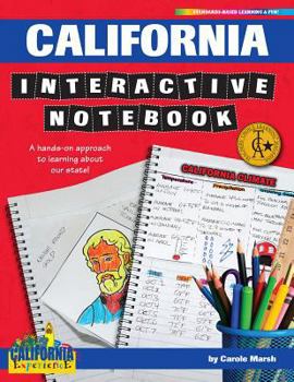 Paperback California Interactive Notebook: A Hands-On Approach to Learning about Our State! Book
