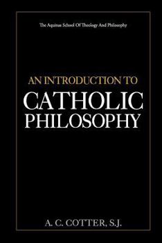 Paperback An Introduction to Catholic Philosophy Book