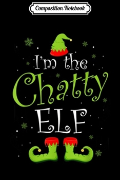 Paperback Composition Notebook: I'M THE Chill ELF Christmas Xmas Funny Elf Group Costume Journal/Notebook Blank Lined Ruled 6x9 100 Pages Book