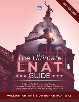 Paperback The Ultimate LNAT Guide: Over 400 practice questions with fully worked solutions, Time Saving Techniques, Score Boosting Strategies, Annotated Book