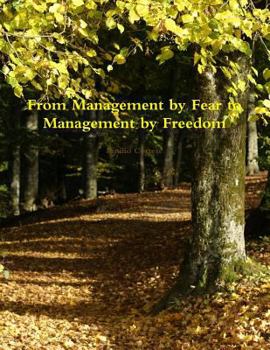 Paperback From Management by Fear to Management by Freedom Book