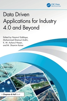 Hardcover Data Driven Applications for Industry 4.0 and Beyond Book