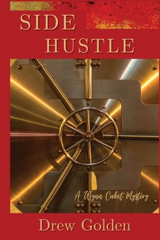Paperback Side Hustle: A Wynn Cabot Mystery Book