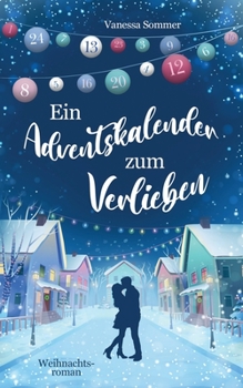 Paperback Ein Adventskalender zum Verlieben [German] Book