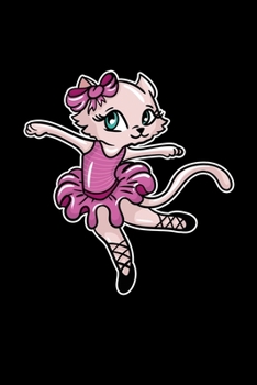 Ballerina Cat: 6x9 Ruled Notebook, Journal, Daily Diary, Organizer, Planner