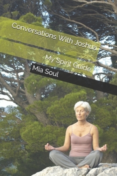 Paperback Conversations with Joshua: My Spirit Guide Book
