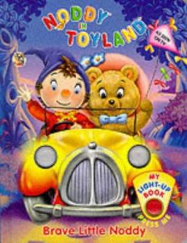 Hardcover Brave Little Noddy (Blyton's Toyland) Book