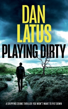 Playing Dirty - Book #11 of the Frank Doy Thrillers