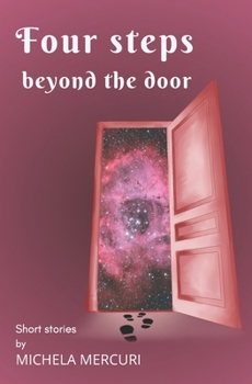 Paperback Four Steps Beyond the Door: Short Stories Book
