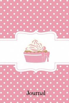 Journal: Pink Polka Dot Cupcake Art Sketchbook Journal, Notebook 100 Blank Numbered Pages (6" X 9") School Teachers Students