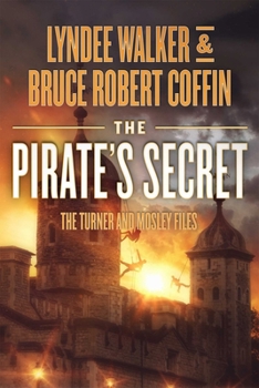 The Pirate's Secret (The Turner and Mosley Files, 3)