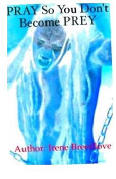 Paperback Pray So You Dont Become Prey Book