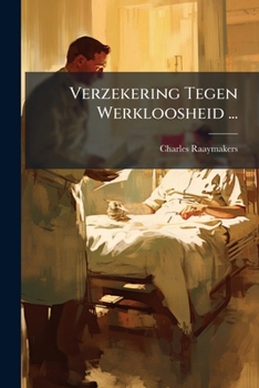 Paperback Verzekering Tegen Werkloosheid ... [Dutch] Book