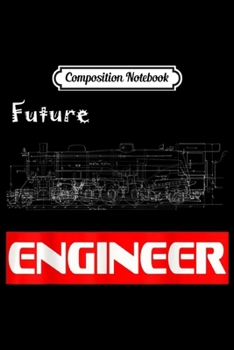 Composition Notebook: Future Engineer Train Blueprint  Journal/Notebook Blank Lined Ruled 6x9 100 Pages