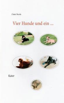 Paperback Vier Hunde und ein Kater [German] Book