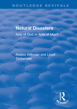 Paperback Natural Disasters: Acts of God or Acts of Man? Book