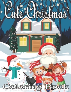 Paperback Cute Christmas Coloring Book: Large Print Designs for Adults and Seniors Book