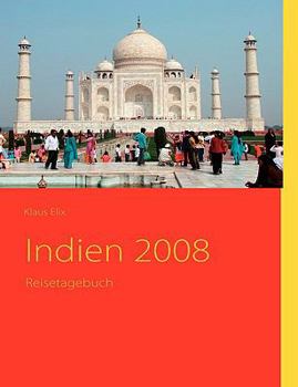 Paperback Indien 2008: Reisetagebuch [German] Book