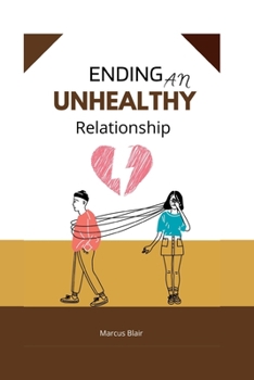 Paperback Ending an Unhealthy Relationship Book