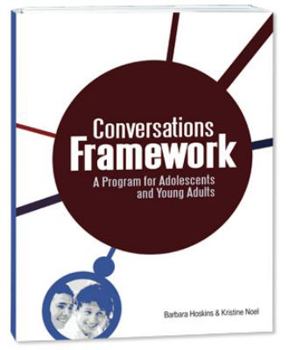 Spiral-bound Conversations Framework: A Program for Adolescents and Young Adults Book