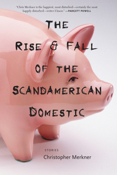 Paperback The Rise & Fall of the Scandamerican Domestic Book