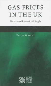 Hardcover Gas Prices in the UK: Markets and Insecurity of Supply Book
