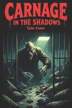 Carnage in the Shadows: Fear. Wendigo.
