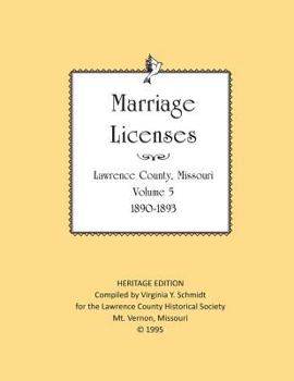 Paperback Lawrence County Missouri Marriages 1890-1903 Book