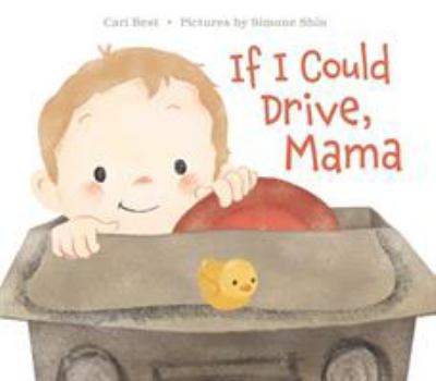 Hardcover If I Could Drive, Mama Book
