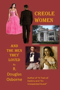 Paperback Creole Women and the Men They Loved Book