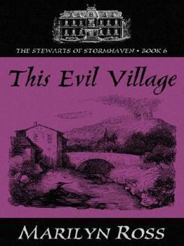 This Evil Village - Book #6 of the Stewarts of Stormhaven