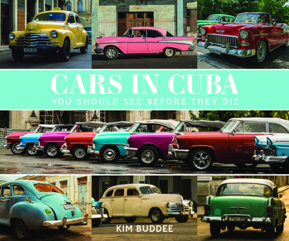 Hardcover Cars in Cuba You Should See Before You Die Book