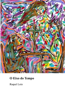 Paperback O eixo do tempo [Portuguese] Book