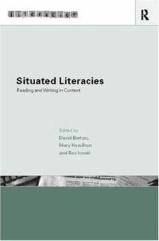 Paperback Situated Literacies: Theorising Reading and Writing in Context Book