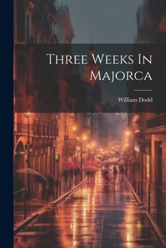 Paperback Three Weeks In Majorca Book