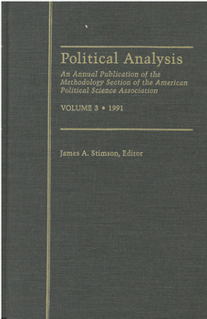 Political Analysis: An Annual Publication of the Methodology Section of the American Political Science Association, Vol. 3, 1991 Volume 3