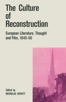 Paperback The Culture of Reconstruction: European Literature, Thought and Film, 1945-50 Book